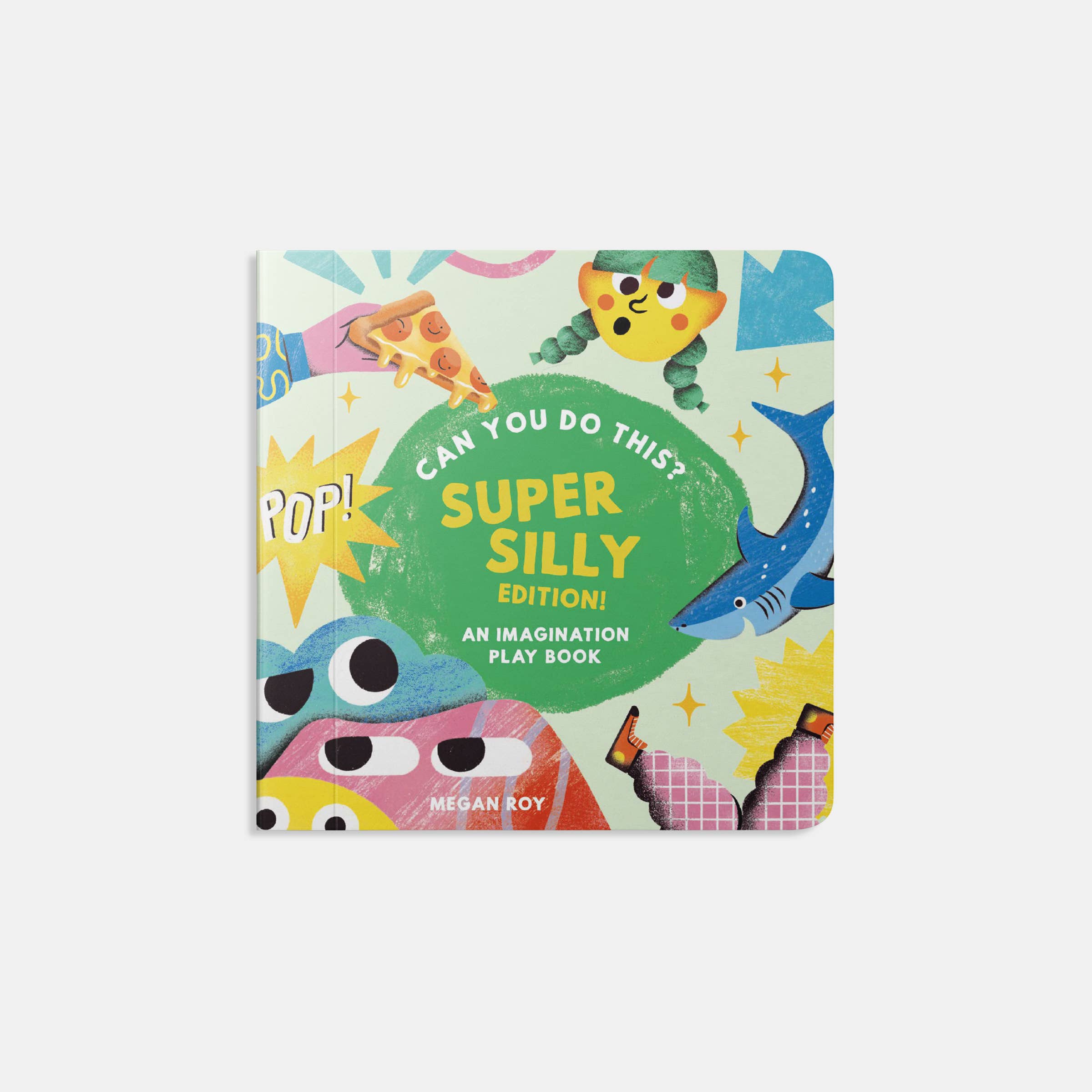 Can You Do This? (Super Silly Edition): An Imagination Book