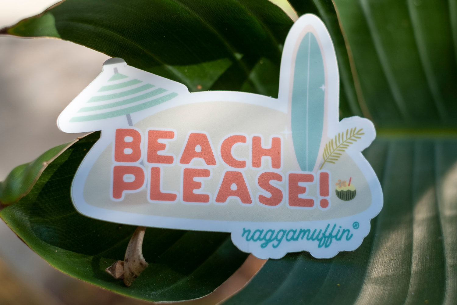 Beach Please! • Raggamuffin Sticker