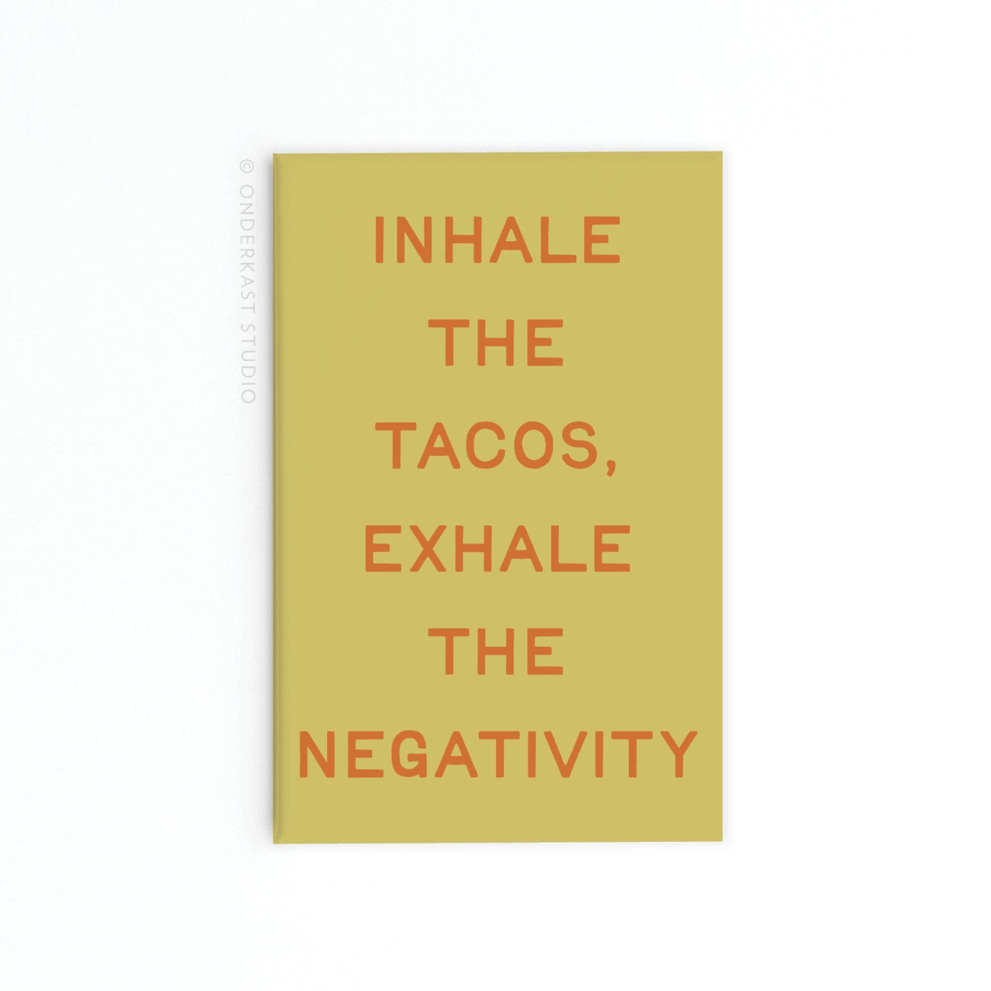 Inhale the Tacos Rectangle Magnet