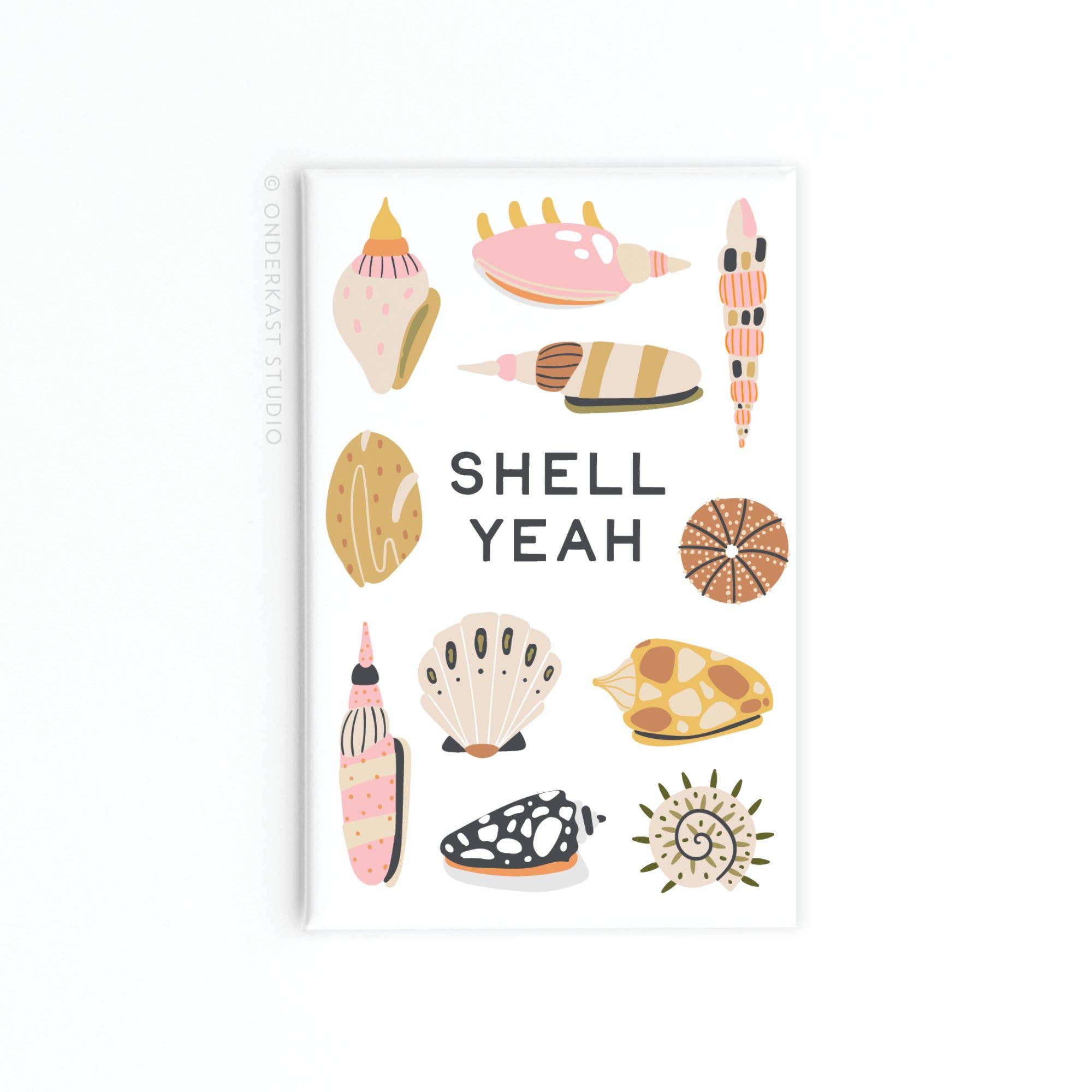 Shell Yeah Rectangle Magnet