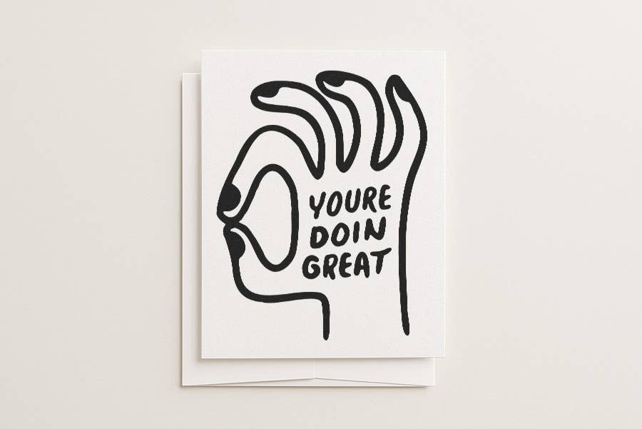 You're Doin Great - Blank Card