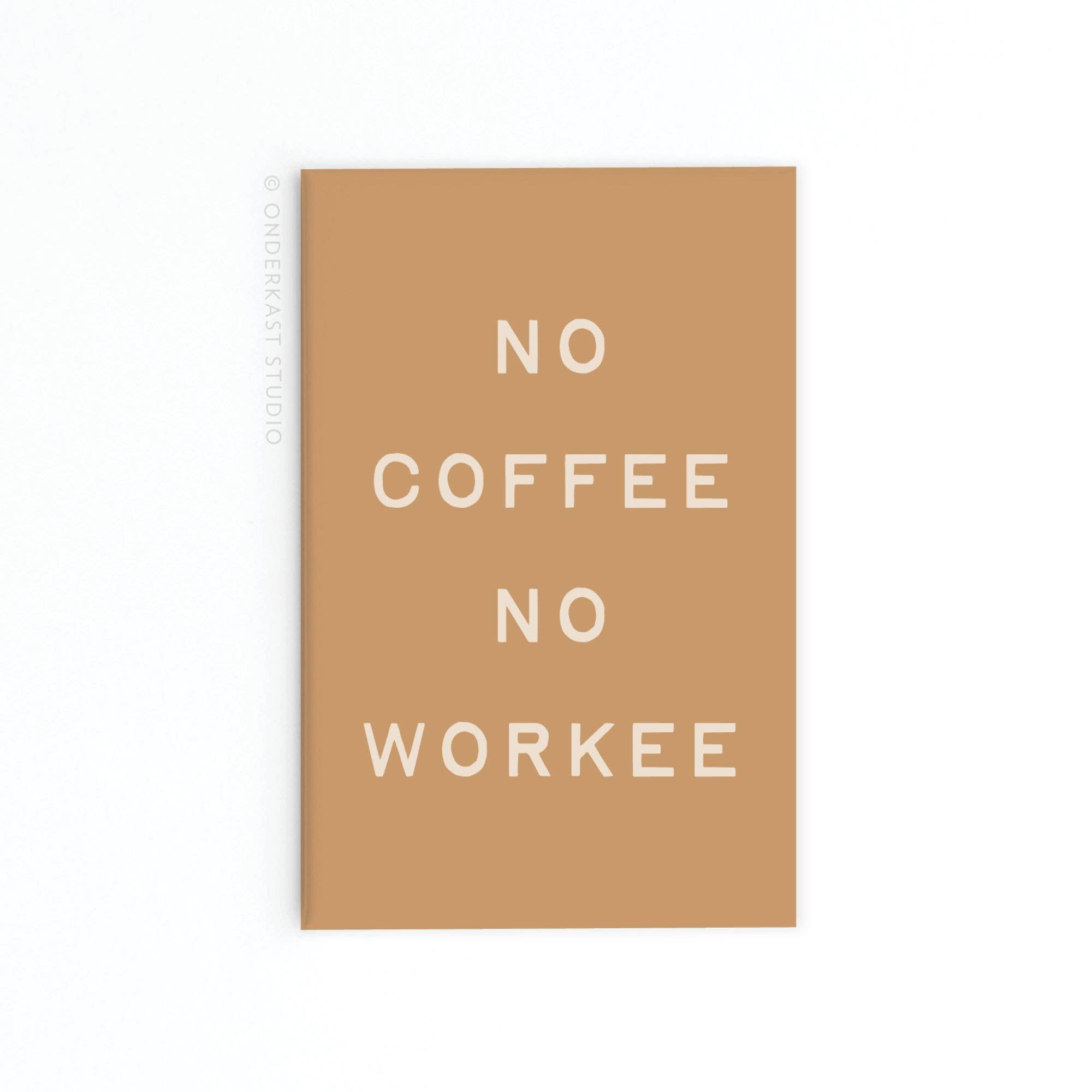 No Coffee No Workee Rectangle Magnet