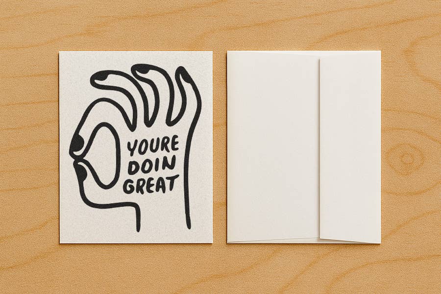 You're Doin Great - Blank Card
