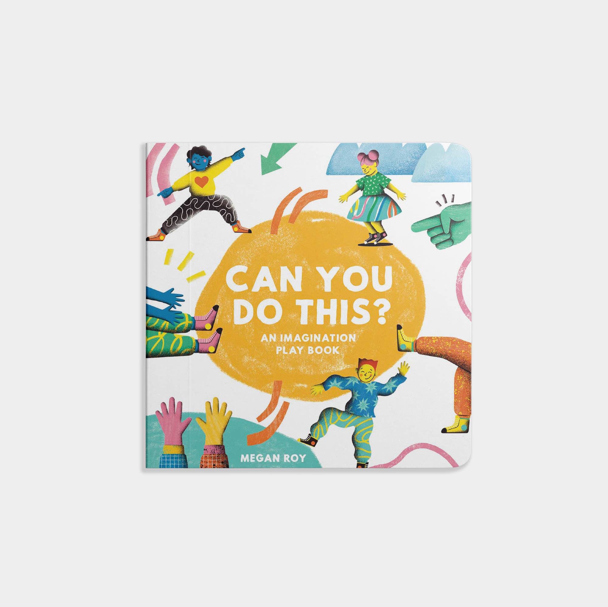 Can You Do This?: An Imagination Play Book