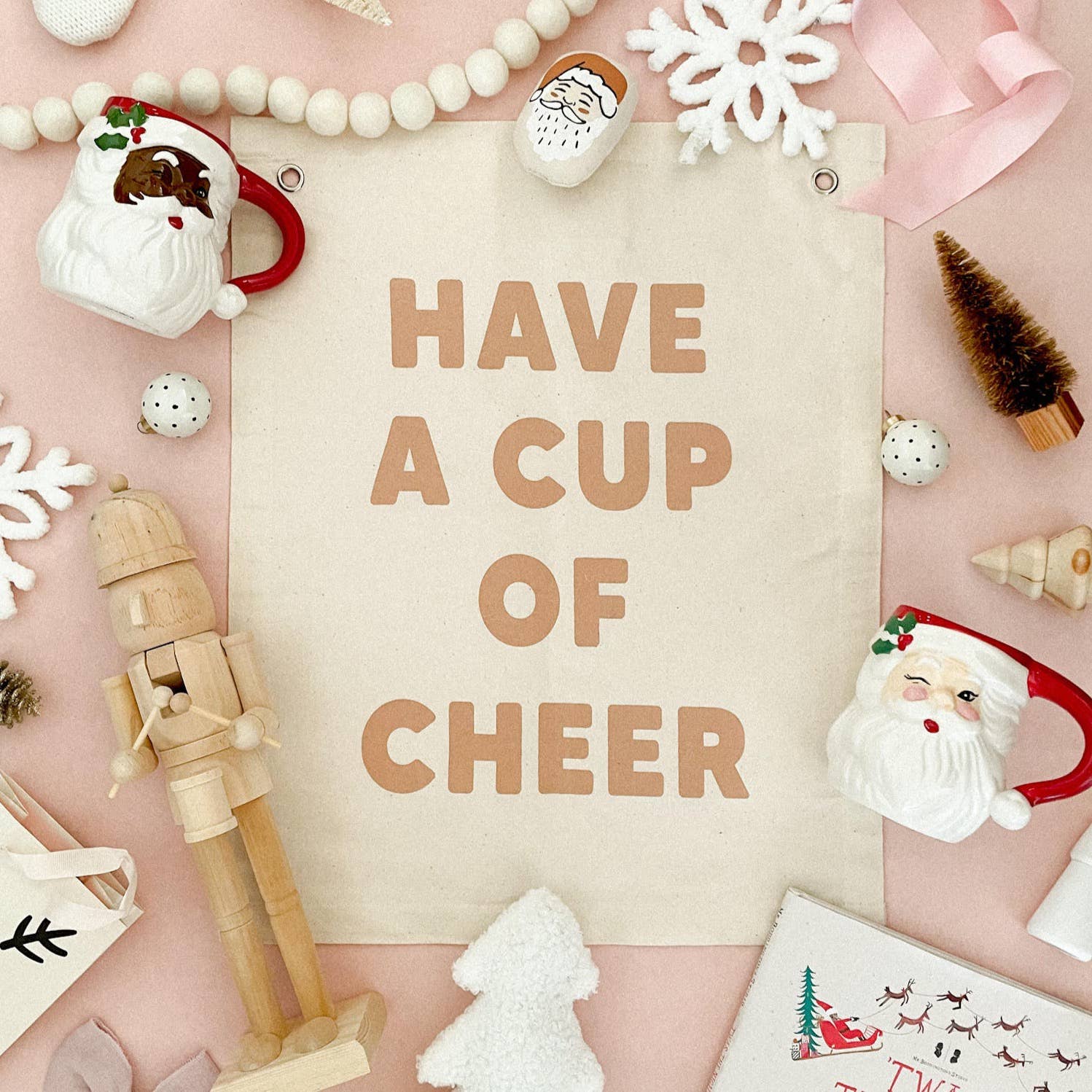 Have A Cup Of Cheer Canvas Banner -
