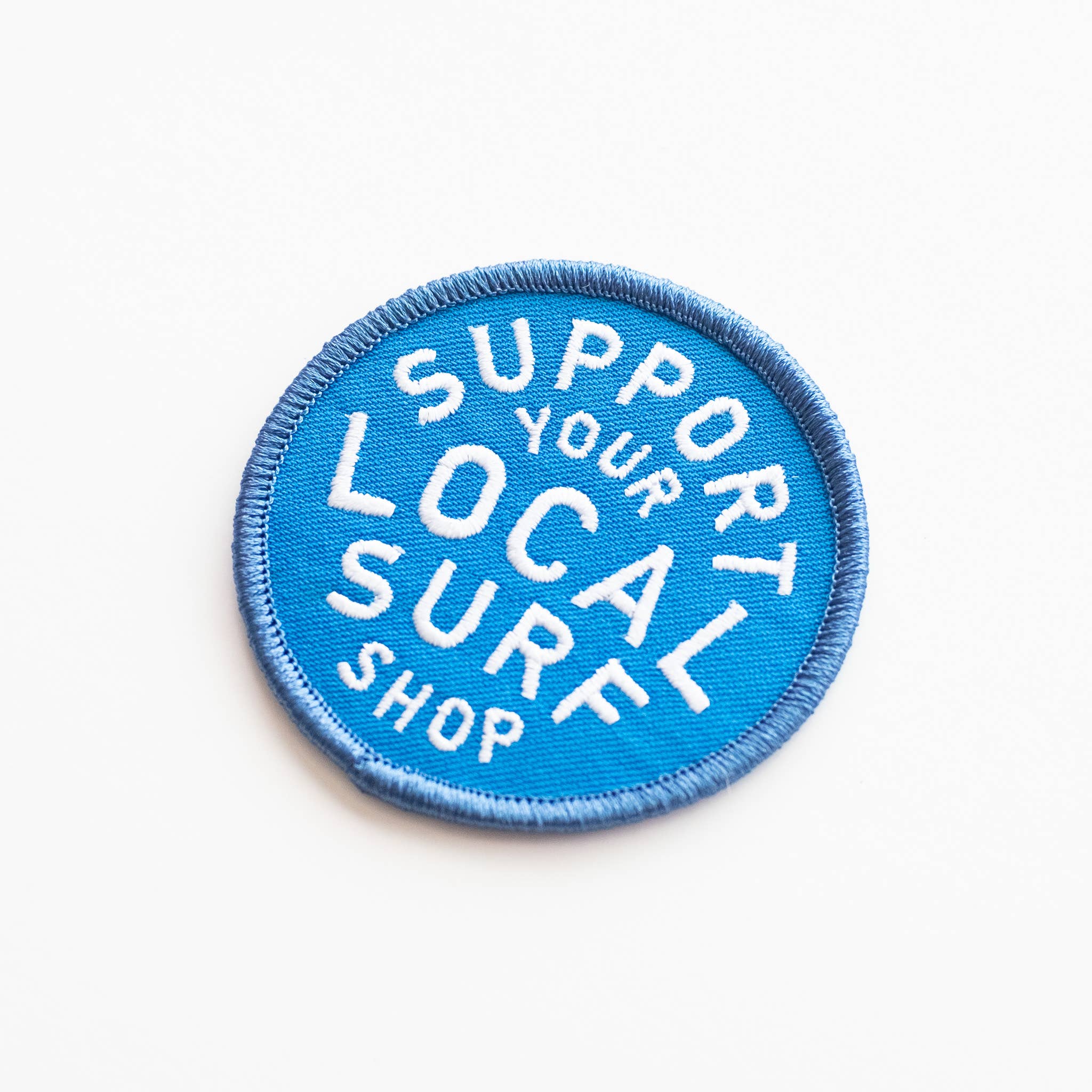 Support Your Local Surf Shop Embroidered Iron on Patch